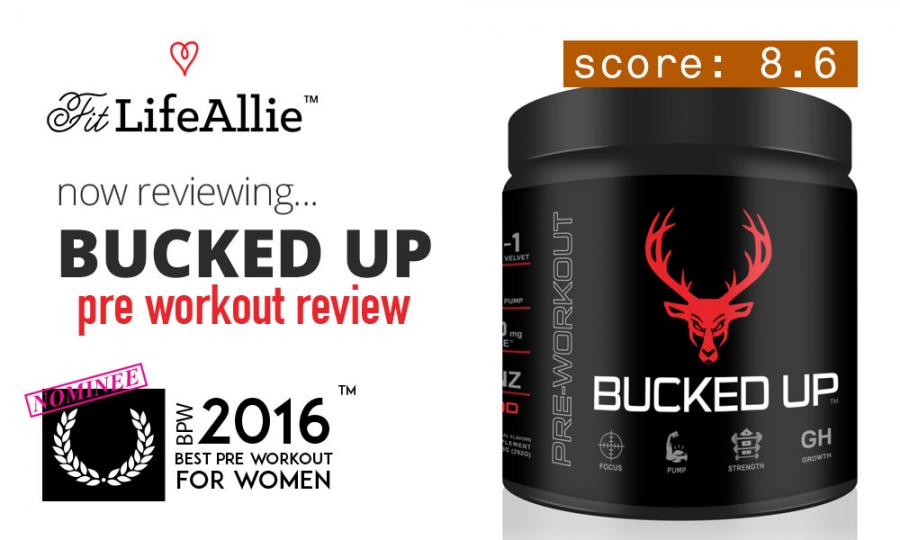 Simple Bucked Up Pre Workout Review with Comfort Workout Clothes