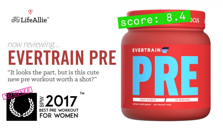 Evertrain PRE Workout Review: Did this new brand deliver?